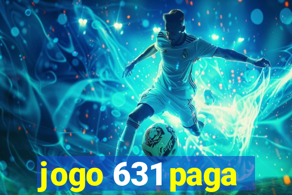 jogo 631 paga